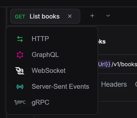 The New request menu under the + button, listing HTTP, GraphQL, WebSocket, Server-Sent Events and gRPC